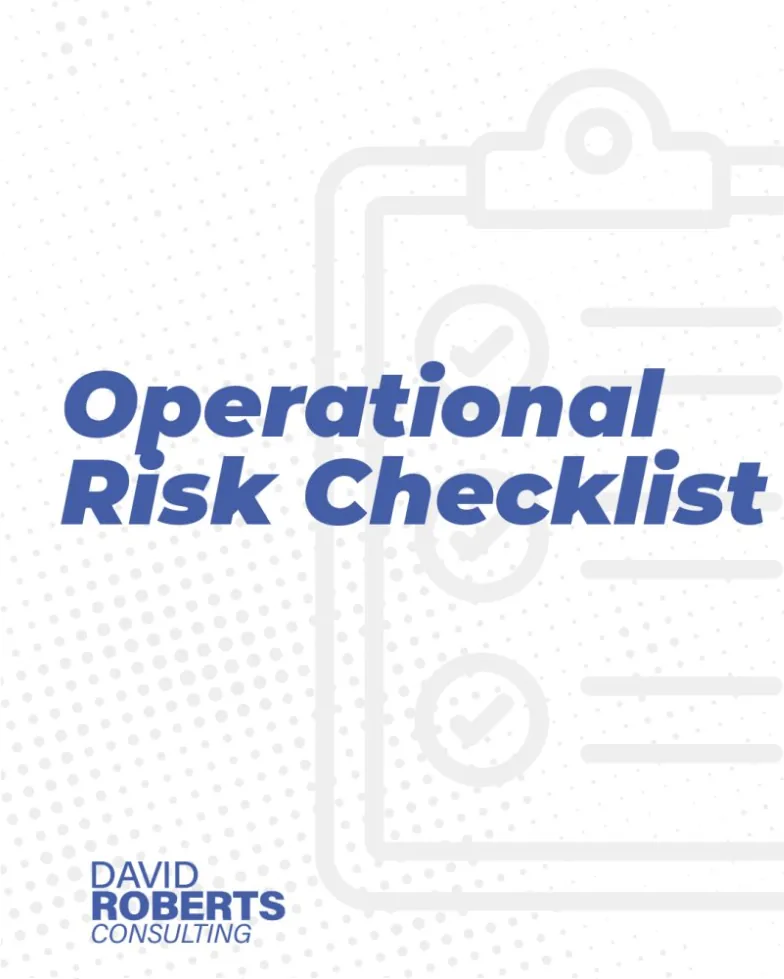 David Roberts Consulting post: “Operational risk checklist”