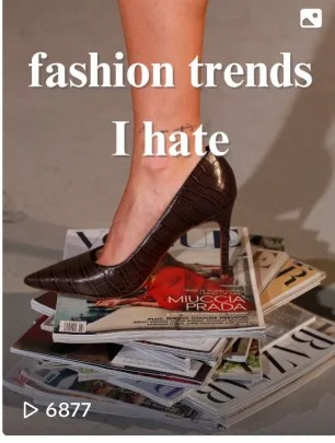 Cover of the short-form video “fashion trends I hate”